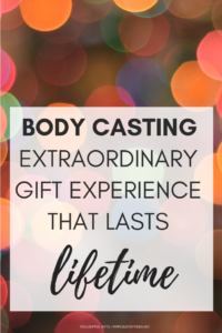 Body Casting Extraordinary Gift Experience That Lasts Lifetime