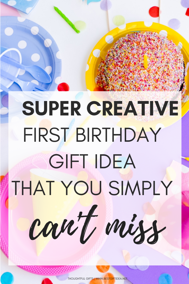 awesome first birthday gifts
